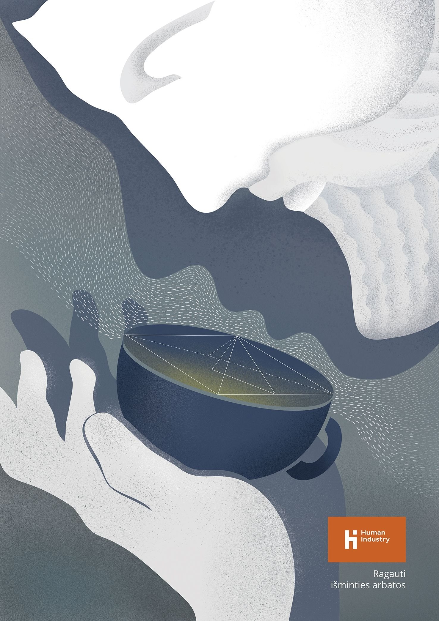 A stylized Human Industry illustration of a person holding a dark cup of tea close to their face. Fine white marks rise from the cup like steam, while geometric lines decorate the tea’s surface. The muted blue-grey palette is accented with green and orange. Poster text: “Human Industry. To taste the tea of wisdom.”