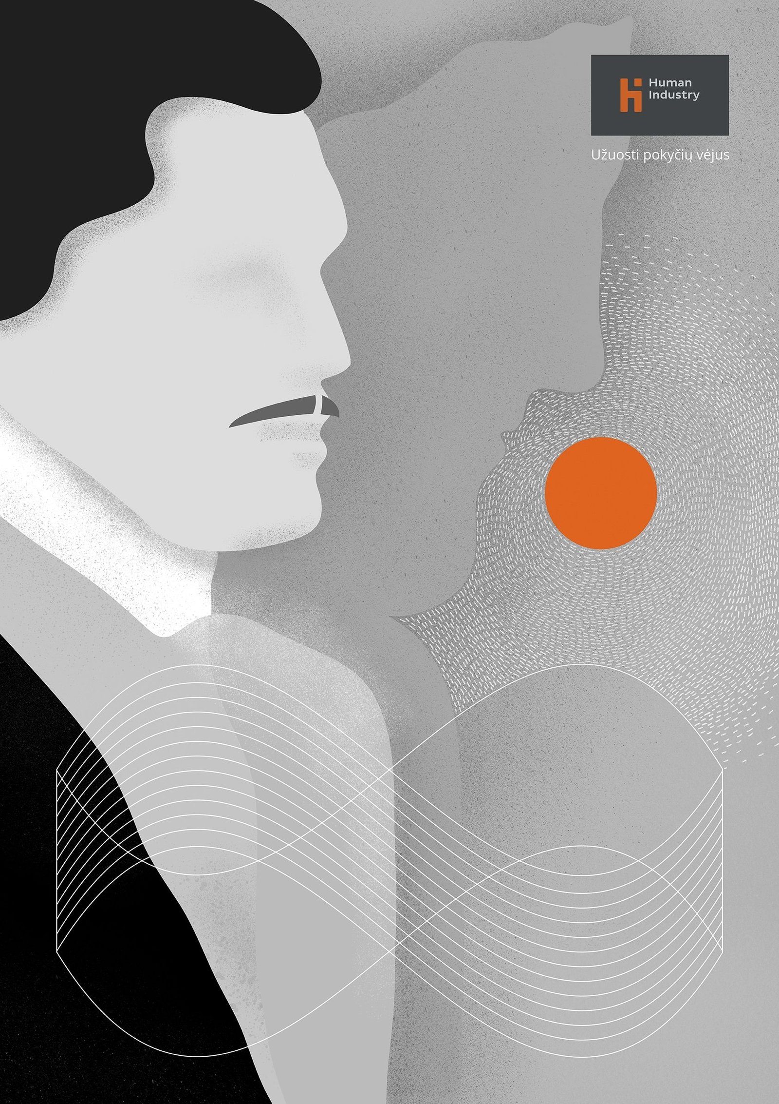 A stylized Human Industry illustration of two abstract human profiles facing each other in soft grey tones. A vivid orange circle floats between them, surrounded by fine white marks, while flowing parallel lines weave across the lower half of the image. The composition suggests communication, awareness, and change. Poster text: “Human Industry. To sense the winds of change.”